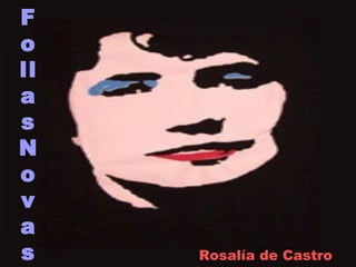 Follas Novas Rosalía de Castro 