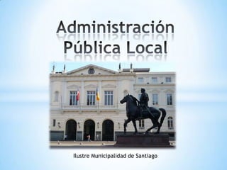 Ilustre Municipalidad de Santiago
 