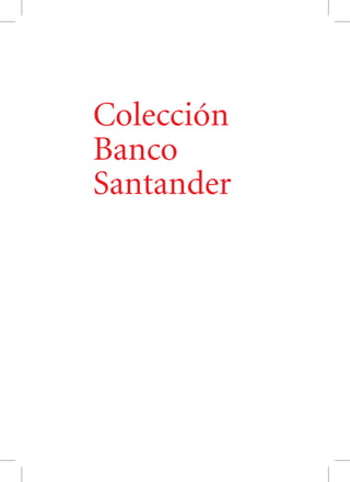 Colección
Banco
Santander

 
