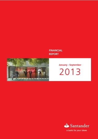FINANCIAL
REPORT

January - September

2013


JANUARY - SEPTEMBER

 