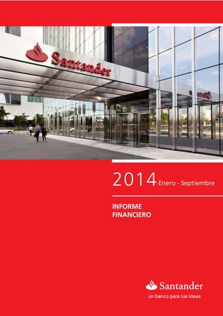 2014Enero - Septiembre 
INFORME FINANCIERO  
