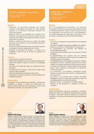 CURSO INICIAL
                                                                                                                                                                                        DE ÁREA


                                                             GESTIÓN FINANCIERA PARA VENTAS                                          MARKETING: CONCEPTO Y
                                                             Lunes de 7:00 a 10:30 p.m.                                              PLANEAMIENTO
                                                             15 sesiones y taller                                                    Lunes de 7:00 a 10:30 p.m.
                                                                                                                                     15 sesiones y taller



                                                          Objetivo                                                                Objetivo
                                                          •	 Proporcionar las herramientas financieras que permitan               Dar a los participantes las herramientas y las estructuras
                                                             cuantificar la rentabilidad que generan las ventas logradas          conceptuales suficientes para que puedan desempeñar la función
                                                             analizando en lo pertinente la información financiera y de           de marketing teniendo en cuenta no sólo los factores internos
                                                             costos de la empresa.                                                de la organización, sino el entorno de un mundo globalizado y
                                                          •	 Evaluar los efectos en la rentabilidad de la empresa de las          con empresas globales que, exigen visión a largo plazo, uso de
                                                             decisiones de los ejecutivos de ventas al momento de tomar           tecnología y capacidad para tomar decisiones estratégicas.
                                                             decisiones comerciales en la búsqueda de aumentar cuotas o
                                                             participación de mercado.                                            Temario
                                                          •	 Realizar un análisis de costos bajo los criterios del análisis       •	 La función de marketing en el desarrollo exitoso de estrategias
                                                             del margen de contribución y de las actividades a efectos de            de negocios.
                                                             determinar precios.                                                  •	 Concepción y desarrollo de programas estratégicos de marketing.
                                                          •	 Proyectar el estado de resultados y flujo de caja bajo supuestos     •	 Análisis de la industria y competitividad de la organización.
                                                             comerciales y financieros establecidos como metas.
4PEE PROGRAMA DE ESPECIALIZACIÓN PARA EJECUTIVOS - ESAN




                                                                                                                                  •	 El comportamiento del consumidor final. Medición de
                                                          •	 Cuantificar las decisiones de inversión y su efecto en la               oportunidades del mercado.
                                                             rentabilidad a partir del uso de técnicas de evaluación de           •	 La segmentación del mercado como primer pilar del marketing
                                                             inversiones.                                                            estratégico.
                                                                                                                                  •	 El posicionamiento como segundo pilar del marketing
                                                          Temario                                                                    estratégico, su utilidad para definir posiciones favorables en el
                                                          •	 ¿Qué muestran los estados financieros?                                  mercado y ajustar las estrategias.
                                                          •	 Análisis de la rentabilidad y la caja: ¿Son objetivos antagónicos?   •	 Las estrategias básicas y las estrategias funcionales de marketing.
                                                          •	 Gestión del capital de trabajo y su efecto en la rentabilidad        •	 El producto y el servicio, decisiones operativas para la marca,
                                                             esperada.                                                               el diseño, el empaque, las garantías, el servicio para productos.
                                                          •	 Los costos y el modelo del margen de contribución al tomar           •	 Los canales de distribución, funciones básicas de los canales,
                                                             decisiones.                                                             control, costos, cobertura y financiamiento. Las redes como
                                                          •	 La determinación de precios a partir de los costos: Base                canales para servicios.
                                                             volumen y base actividades.                                          •	 La comunicación y sus procesos, comunicación masiva,
                                                          •	 Proyección del estado de resultados y flujo de caja.                    selectiva, los mecanismos de promoción, marketing directo y
                                                          •	 Presupuesto de inversiones del área comercial y análisis de la          fuerza de ventas.
                                                             rentabilidad generada.                                               •	 Los precios y los procesos para la fijación de precios
                                                                                                                                     estratégicos y tácticos. La estructura de los precios dentro de
                                                          Participantes                                                              la estrategia global y funcional del marketing.
                                                          El programa ha sido diseñado para ejecutivos y profesionales            •	 Mercados nuevos, en crecimiento y mercados maduros.
                                                          interesados en adquirir o mejorar sus conocimientos en                  •	 Auditoría de las operaciones y evaluación continua de
30                                                        evaluar los efectos financieros en la organización a partir de las         resultados.
                                                          actividades comerciales y en particular la de ventas.
                                                                                                                                  Participantes
                                                                                                                                  Dirigido principalmente a ejecutivos, empresarios, consultores,
                                                                                                                                  gestores de negocios y profesionales independientes que están
                                                                                                                                  vinculados o que tienen interés en vincularse a la función de
                                                                                                                                  marketing a un nivel de toma de decisiones y ejecución de planes
                                                                                                                                  operativos.




                                                          Profesor                                                                Profesor
                                                          Guillermo Villa Ortega                                                  Alberto Zapater Cateriano
                                                          Magíster en Administración, ESAN. Economista, Universidad Nacional      MSc en Marketing, Universidad Laval, Québec-Canadá. MBA, ESAN.
                                                          de Piura. Programa de Alta Dirección (PAD), Universidad de Piura.       Estudios doctorales y Licenciado en Letras Universidad de Letrán,
                                                          Cursando estudios doctorales en el PAD de la Universidad de Piura       Roma-Italia. Ha dictado cursos sobre su especialidad y realizado
                                                          (PhD en Gobierno de Organizaciones). Experiencia como ejecutivo en      numerosos trabajos de consultoría e investigación para empresas
                                                          empresa transnacional durante 12 años, controller para América Latina   industriales y de servicios en diferentes rubros. Miembro fundador de la
                                                          en empresa internacional, superintendente adjunto de administración     Sociedad Peruana de Marketing. En la actualidad Director Ejecutivo del
                                                          de la Superintendencia de Banca y Seguros (SBS). Actualmente            Consejo Latinoamericano de Escuelas de Administración, CLADEA.
                                                          asesor de alta dirección de la Superintendencia de Banca, Seguros
                                                          y AFP`s (SBS).
 