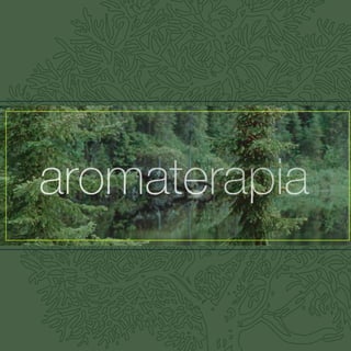 aromaterapia
 