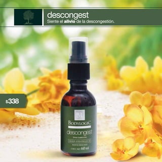 92
descongest
Siente el alivio de la descongestión.
338$
 