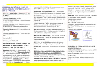 mienzo 15 de octubre. Plaza de abastos, lunes, martes
ESCUELA PARA NIÑOS/AS, FECHA DE                       viernes de 4:3...