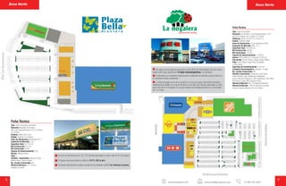 8 9
Ficha Técnica
Tipo: Centro Comunitario
Dirección: Av. Periférico Luis Echeverría Álvarez 1474
esq. Prol. Urdiñola, Col. Lourdes. C.P. 25070
Teléfonos: (844) 418 04 73 y 418 04 75.
Estado: Coahuila, Saltillo
Inicio de Operaciones: 16 de septiembre 2006
Segmento de Mercado: NSE: C+, C
Superficie Total: 105,066 m2
M2 Construcción: 46,667
M2 Comerciales: 42,252
Cajones de Estacionamiento: 1,186.00
Anclas: HEB (8,984 m2), Cinépolis (5,160 m2)
Sub anclas: Del Sol, Famsa, Coppel, Super Fitness
Pads: Home Depot, Burger King, Scotiabank
y Office Depot
Superficie de Entretenimiento: 5160 m2
Complejo Cinematográfico: Cinépolis, 14 salas
No. Locales Comerciales: 99
Retailers Importantes: Santander, Innova Sport,
Telcel, Movistar, Opa’s Restaurante, Modatelas, ,
Super Colchones, Muguerza, GNC, Radioshack, RAC, Martí,
Prendamex,Coppel, Micronegocio Azteca.
Afluencia Mensual: 491 mil visitantes promedio
Afluencia Vehicular: 196 mil vehículos promedio
Zona de Juegos Gratuita y Foro de Eventos.
Zona Norte Zona Norte
www.planigrupo.com comercial@planigrupo.com 01 800 024 3244
Su zona de influencia es de 123, 375 clientes potenciales, es decir más de 33 mil hogares.
El ingreso anual por familia se estima en $175, 392 al año.
El ingreso total anual de nuestro mercado es de alrededor de 5.7 mil millones de pesos.
Ficha Técnica
Tipo: Centro Comercial comunitario
Dirección: Municipio de Frontera,
Blvd. San, Buenaventura No. 50, Col. Pemex
C.P. 25630
Teléfono: (866) 634 04 02
Estado: Coahuila, Cd. Frontera
Inicio de Operaciones: Noviembre 2011
Segmento de Mercado: C, D+
Superficie Total: 24, 314 m2
M2 Construcción: 10, 341
M2 Comerciales: 9,301
Cajones de Estacionamiento: 338
Anclas: Bodega Aurrera
Pads: 4
Retailers Importantes: Autozone, Telcel,
Elektra Dinero / Banco Azteca.
No. Locales Comerciales: 29
Afluencia Mensual: 271,705 mil
visitantes promedio
Una plaza con las mejores marcas de la zona; HEB, The Home Depot, Del Sol, Innova
Sports, entre otras; además de 14 salas cinematográficas y un gimnasio.
Su plazoleta es un excelente espacio para la realización de eventos ya que cuenta con
un escenario circular escalonado.
La Plaza se localiza al sur de la ciudad en la zona con mayor crecimiento industrial y
habitacional de Saltillo. Su zona de infuencia es de 380,000 clientes potenciales, es decir
poco más de 97 mil hogares. En su gran mayoría son familias jóvenes con un promedio
de 1 a 3 hijos.
 