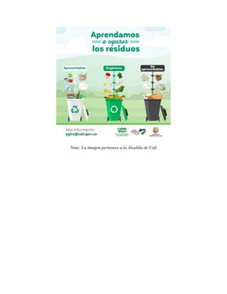 Nota: La imagen pertenece a la Alcaldía de Cali
 