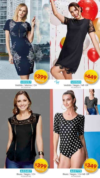 V01257
Vestido / Marino / CH
PC3330761
V01501
Vestido / Negro / ME-GR
PC3832373
A02467
Blusa / Negro / CH
PC8030790
A02775
Blusa / Negro / CH-ME-GR
PC9426981
*Top
$399
Especial
PRECIO
$449
Especial
PRECIO
$399
Especial
PRECIO
$349
Especial
PRECIO
 