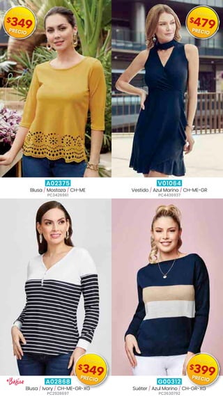 A02375
Blusa / Mostaza / CH-ME
PC3426961
V01064
Vestido / Azul Marino / CH-ME-GR
PC4436937
A02868
Blusa / Ivory / CH-ME-GR-XG
PC2928697
G00312
Suéter / Azul Marino / CH-GR-XG
PC2630792
*Básico
$349
Especial
PRECIO
$479
Especial
PRECIO
$349
Especial
PRECIO
$399
Especial
PRECIO
 