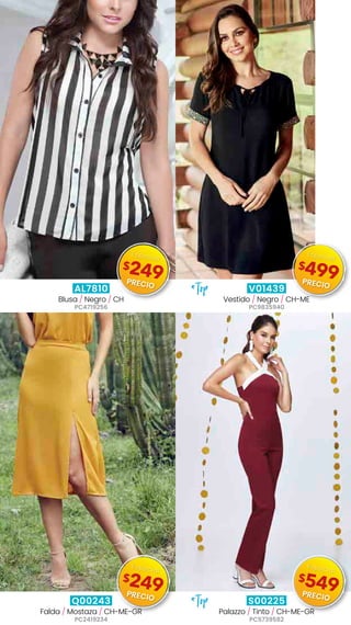 AL7810
Blusa / Negro / CH
PC4719256
V01439
Vestido / Negro / CH-ME
PC9835940
Q00243
Falda / Mostaza / CH-ME-GR
PC2419234
S00225
Palazzo / Tinto / CH-ME-GR
PC5739582
*Top
*Top
$249
Especial
PRECIO
$499
Especial
PRECIO
$249
Especial
PRECIO
$549
Especial
PRECIO
 