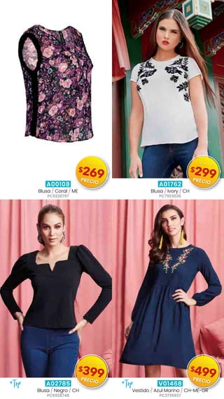 A00108
Blusa / Coral / ME
PC5220797
A01762
Blusa / Ivory / CH
PC7923036
A02785
Blusa / Negro / CH
PC6928748
V01468
Vestido / Azul Marino / CH-ME-GR
PC3735937
*Top *Top
$269
Especial
PRECIO
$299
Especial
PRECIO
$399
Especial
PRECIO
$499
Especial
PRECIO
 