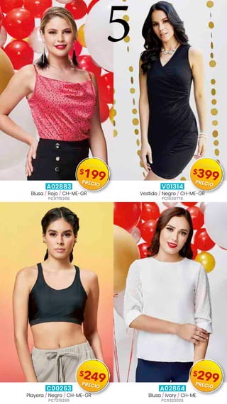 A02883
Blusa / Rojo / CH-ME-GR
PC9715368
V01314
Vestido / Negro / CH-ME-GR
PC1530778
C00263
Playera / Negro / CH-ME-GR
PC7319269
A02864
Blusa / Ivory / CH-ME
PC9323026
5
$199
Especial
PRECIO
$399
Especial
PRECIO
$249
Especial
PRECIO
$299
Especial
PRECIO
 