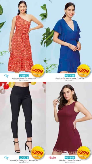 V01512
Vestido / Rojo / CH-ME-GR
PC3235999
V01495
Vestido / Azul Imperial / CH-ME
PC7430772
L00178
Pantalón / Negro / CH-ME-GR
PC0028725
V01508
Vestido / Tinto / CH-XG
PC4524534
*Top
*Top *Básico
$499
Especial
PRECIO
$399
Especial
PRECIO
$399
Especial
PRECIO
$299
Especial
PRECIO
 