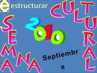 estructurar Septiembre   7 al 10 