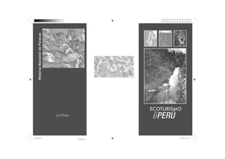 ECOTURISMO
en

El PERÚ

folleto 2.indd 1

17/11/2013 22:10:12
PANTONE 337 C

 
