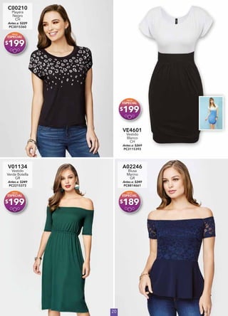 20
C00210
Playera
Negro
CH
Antes a: $229
PC3015360
$199
VE4601
Vestido
Blanco
CH
Antes a: $269
PC3115393
$199
V01134
Vestido
Verde Botella
GR
Antes a: $249
PC2215373
$199
A02246
Blusa
Marino
GR
Antes a: $249
PC8814661
$189
 