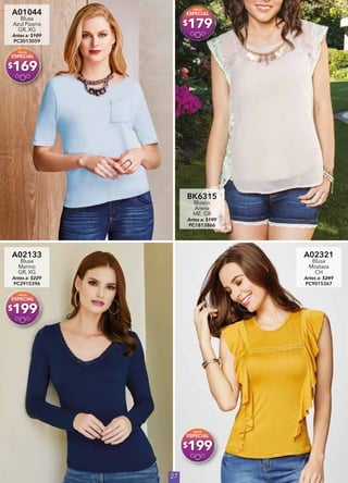 27
A01044
Blusa
Azul Pizarra
GR, XG
Antes a: $189
PC3013059
$169
BK6315
Blusón
Arena
ME, GR
Antes a: $199
PC1813866
$179
A02133
Blusa
Marino
GR, XG
Antes a: $229
PC2915396
$199
A02321
Blusa
Mostaza
CH
Antes a: $249
PC9015367
$199
 