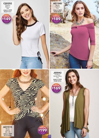 30
C00202
Playera
Blanco
GR
Antes a: $199
PC2311511
$149
A01548
Blusa
Carmin
CH
Antes a: $229
PC9614677
$189
AO1515
Blusa
Arena
ME, GR
Antes a: $229
PC1515348
$199
J00042
Chaleco
Verde Olivo
CH
Antes a: $199
PC0813016
$169
 