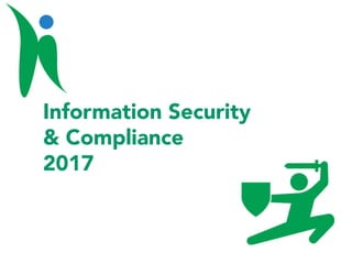 Information Security
& Compliance
2017
 