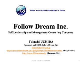 Self Leadership and Management Consulting: Follow Dream