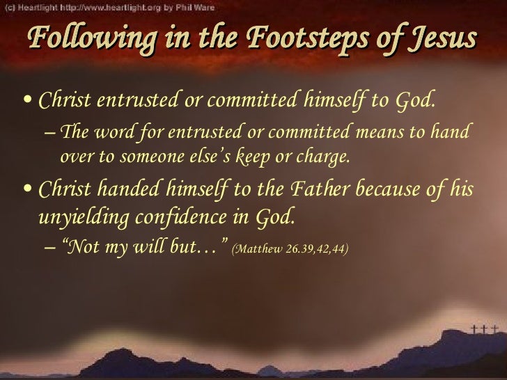 Following In The Footsteps Of Jesus