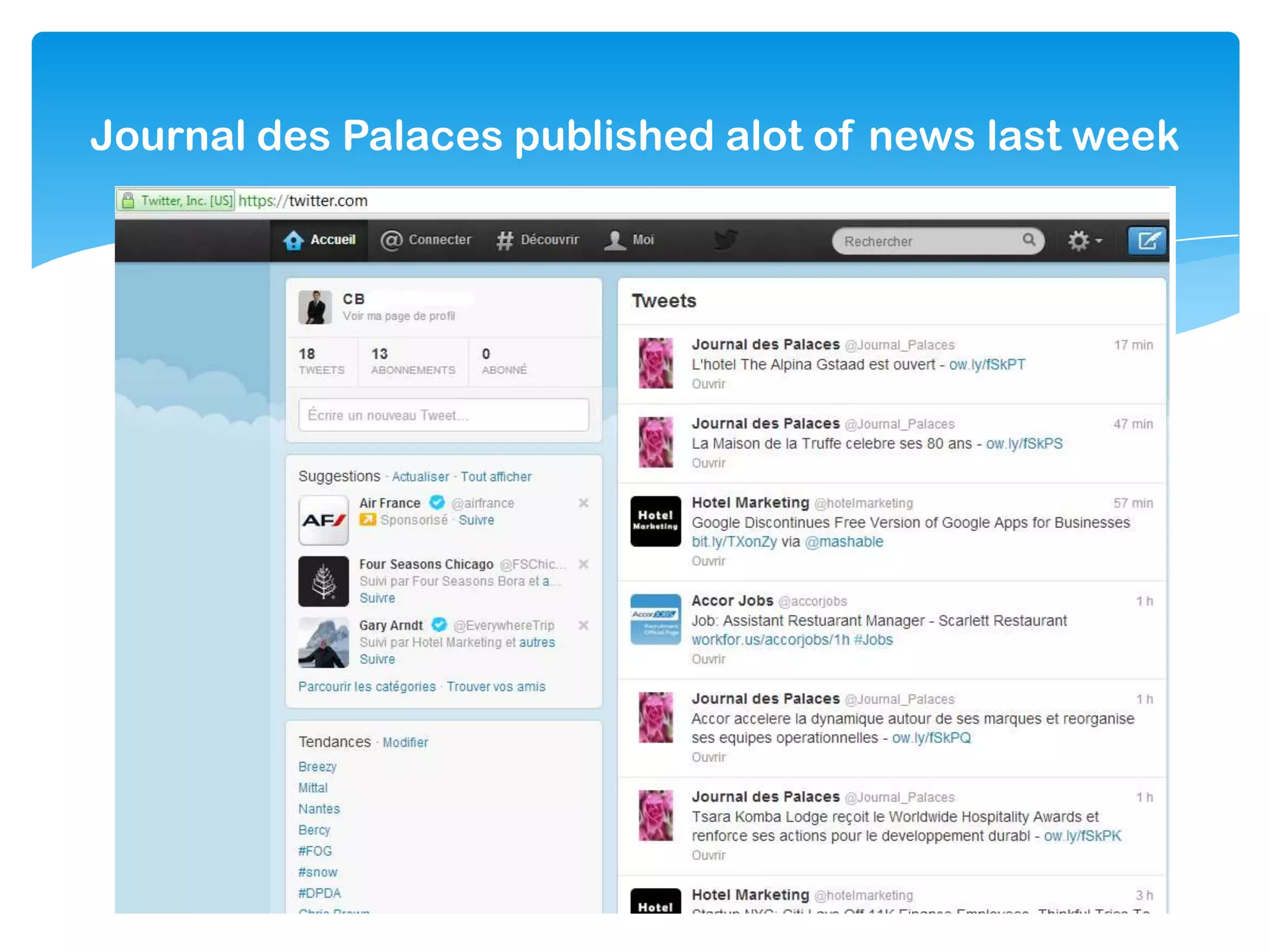 Journal des Palaces published alot of news last week