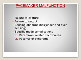 Follow up and management of pacemaker programming and | PPTX