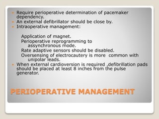 Follow up and management of pacemaker programming and | PPTX