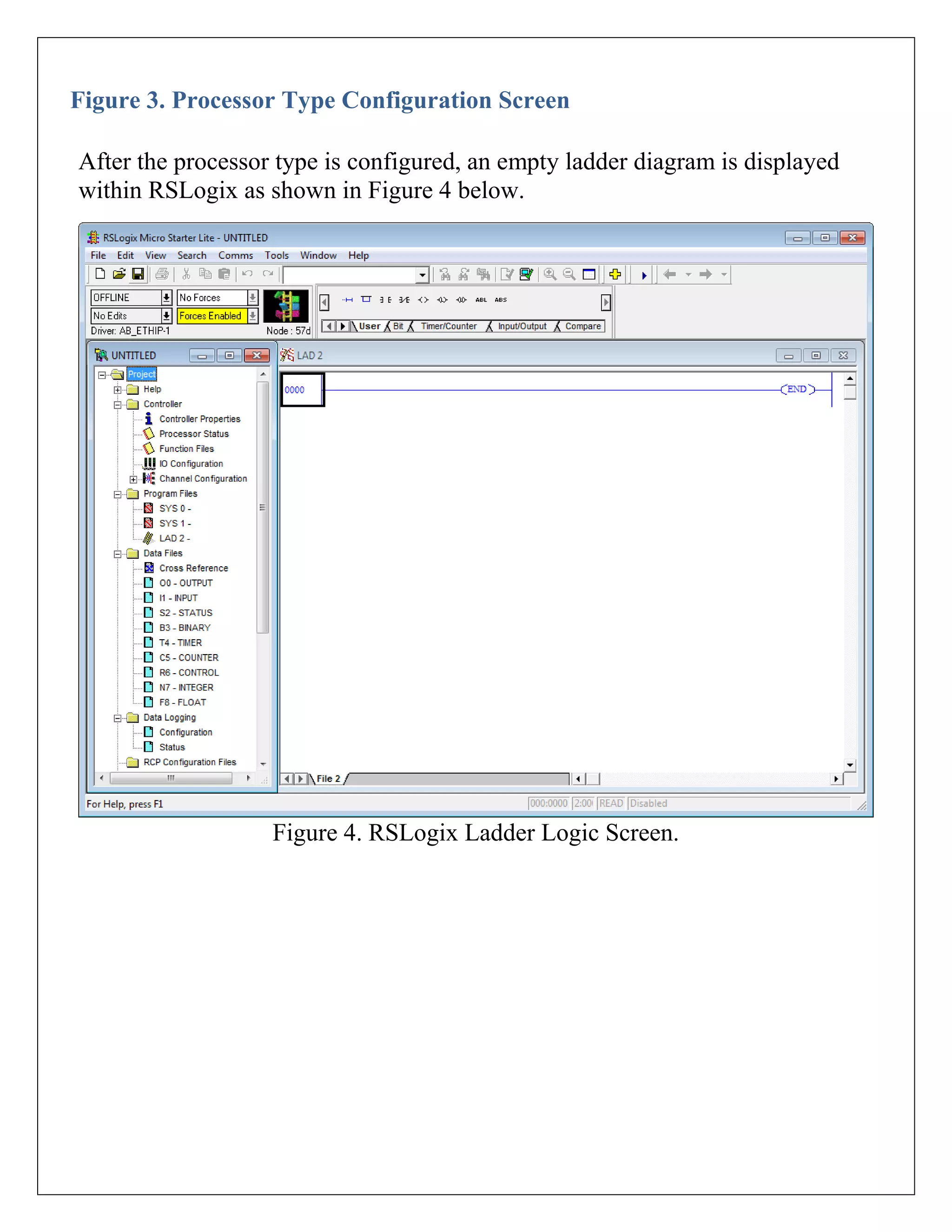 Figure 3. Processor Type Configuration Screen
After the processor type is configured, an empty ladder diagram is displayed
within RSLogix as shown in Figure 4 below.
Figure 4. RSLogix Ladder Logic Screen.
 