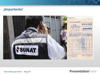 ¡Importante!

Here comes your footer  Page 29

 