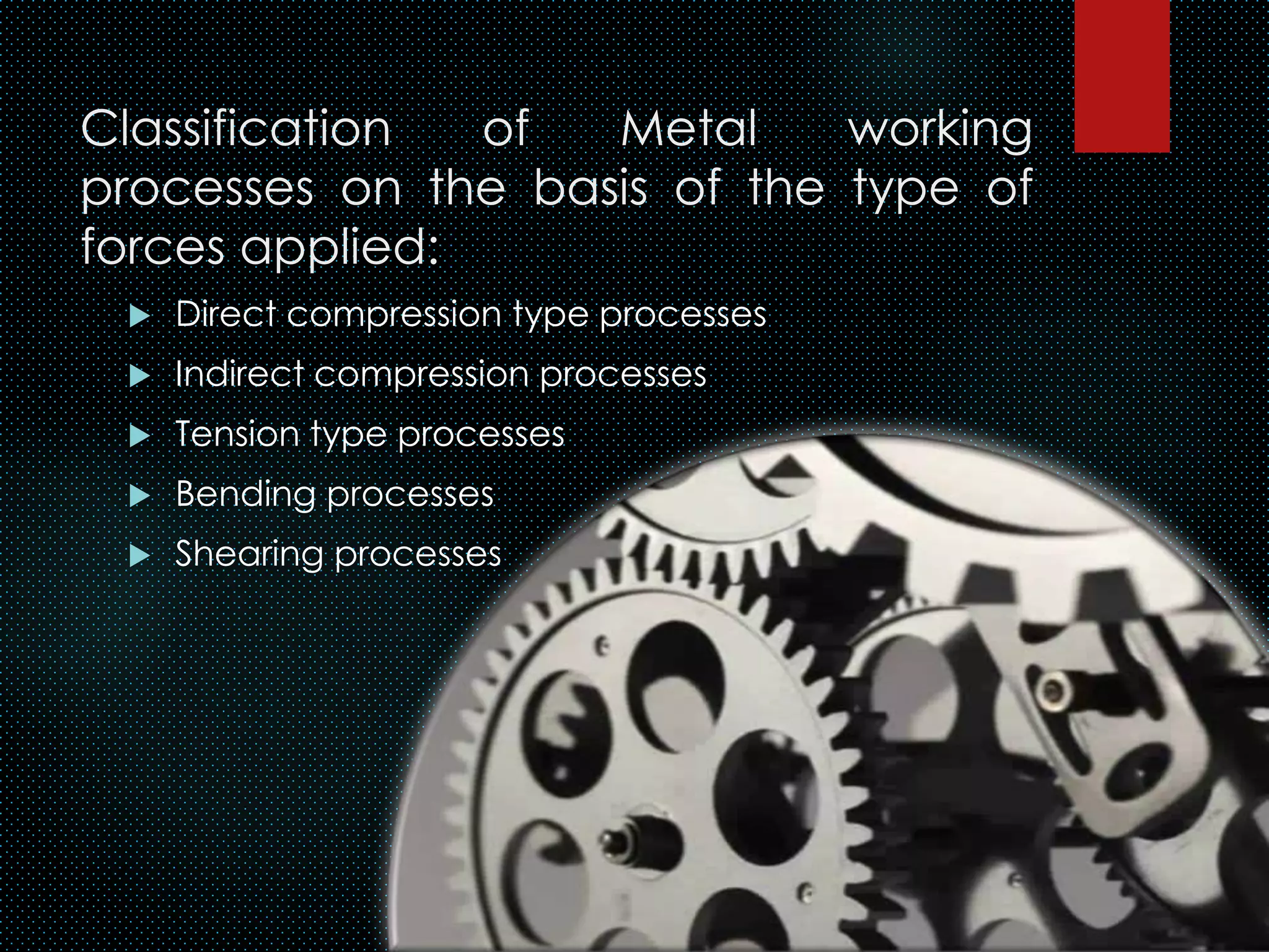 Fundamentals of metal working | PPTX