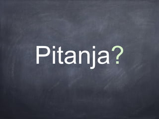 Pitanja?
 