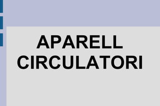 APARELL
CIRCULATORI

 