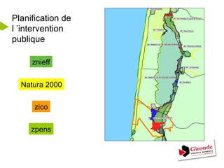 Planification de l ’intervention publique Natura 2000 znieff zpens zico 