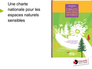 Une charte nationale pour les espaces naturels sensibles 