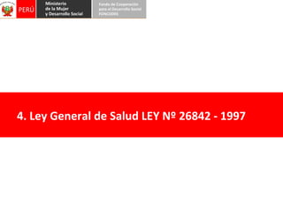 4. Ley General de Salud LEY Nº 26842 - 1997 