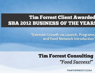 Tim Forrest Client Awarded SBA Business of the Year Award!