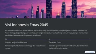 Fondasi Indonesia Emas 20245 Membangun Masa Depan yang Gemilang.pptx