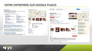 VOTRE ENTREPRISE SUR GOOGLE PLACES
 