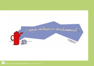 42
     Rester à la maison le plus longtemps possible. Comment faire en pratique ?
 