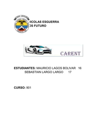 COLEGIO NICOLAS ESGUERRA
EDIFICAMOS FUTURO
ESTUDIANTES: MAURICIO LAGOS BOLIVAR 16
SEBASTIAN LARGO LARGO 17
CURSO: 901
 