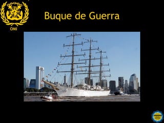 Buque de Guerra
OMI




        Rosarinos por una
        Argentina para Todos
 