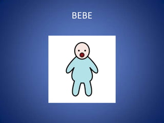 BEBE
 