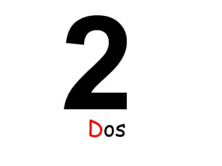 Dos