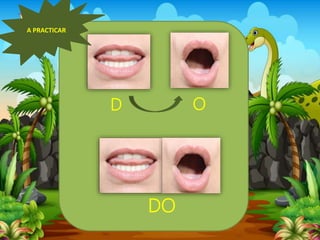l a
la
D O
DO
A PRACTICAR
 