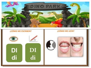 ¿CÓMO ME ESCRIBEN? ¿CÓMO ME LEEN?
DI
di
DI
di
 