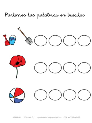 HABLA-M FONEMA /L/ cortes0alba.blogspot.com.es CEIP VICTORIA DÍEZ
 