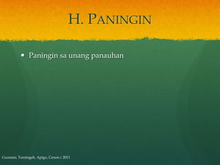 H. PANINGIN

           Paningin sa unang panauhan




Guzman, Tumingeb, Apigo, Cenon c 2011
 