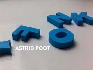 ASTRID POOT 
 