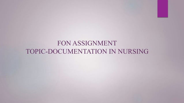 Nursing documentation ppt | PPTX